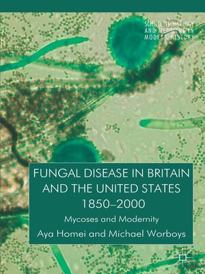 cover image of Fungal Disease in Britain and the United States 1850-2000